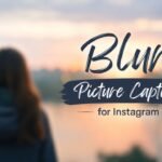 Blur Picture Captions for Instagram