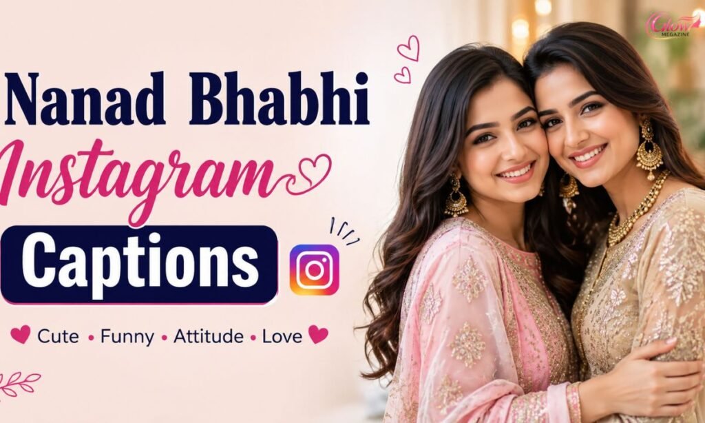 Nanad Bhabhi Instagram Captions