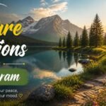 nature captions for instagram