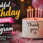 thankful birthday captions for instagram